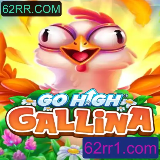 Descubra o Mundo Inovador de GoHighGallina e 62RR.COM